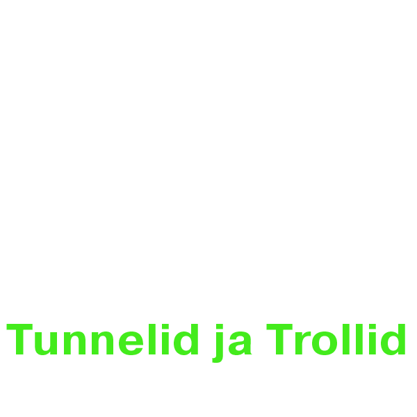 Tunnelid & Trollid